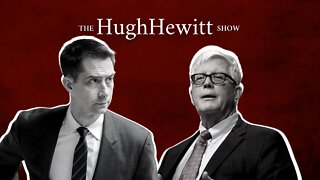 Senators Tom Cotton On Reconciliation Nightmare Bill-Hugh Hewitt