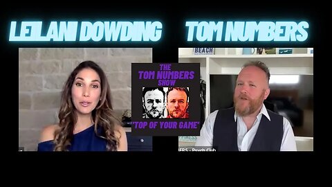 LEILANI DOWDING & TOM NUMBERS - Synchronicities, Consciouesness & Numbers