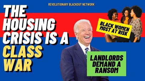 The RENT RANSOM: The HOUSING CRISIS is a CLASS WAR | How Capitalism Has Distorted HOUSING