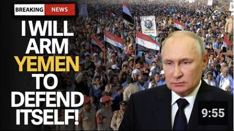 PANIC! Russia Makes U Turn, Will Supply Weapons To Defend Yemen From 'Illegal Attacks'