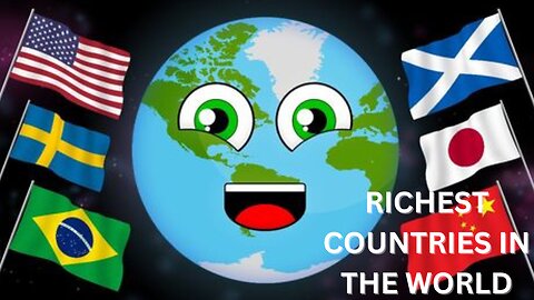TOP 10 RICHEST COUNTRIESI, YUO WON'T BELIEVE WHO IS NO.1