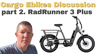 Best Cargo Ebikes for 2023 (Part 2. RadRunner 3 Plus) #ebike