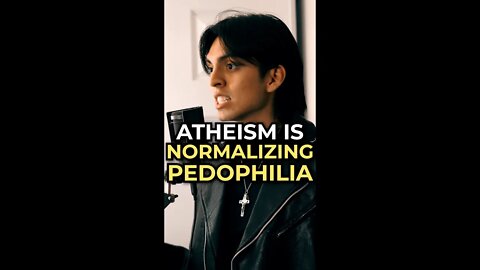 atheism is normalizing pedophilia