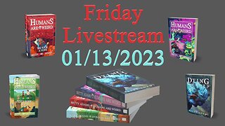 Friday Livestream - Humans are Weird - Flying Sparks - Kaiju No. 8 - Journey Upstream