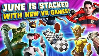 The Best VR Games coming in June (Quest 2 PCVR PSVR2 PICO 4)