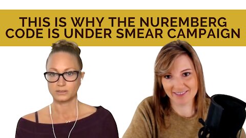 THIS Is Why The Nuremberg Code Is Currently Under Smear Campaign
