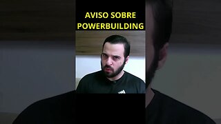 O QUE NÃO TE FALAM SOBRE TREINO POWERBUILDING #Shorts