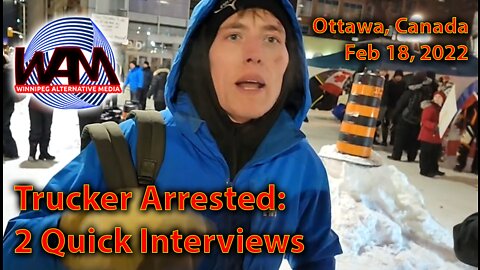 Trucker Arrested - Ottawa, Feb 18 2022
