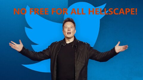 Elon Musk Comes Out AGAINST Free Speech? | No "Free-For-All"