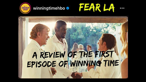 A Review of the First Episode of Winning Time (and Jerry West is Still Petty) | Fear LA | 3/15/22