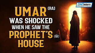 UMAR (RA) WAS SHOCKED WHEN HE SAW THE PROPHET’S HOUSE