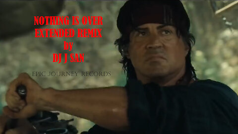 RAMBO TRIBUTE - (EXTENDED REMIX) NOTHING IS OVER