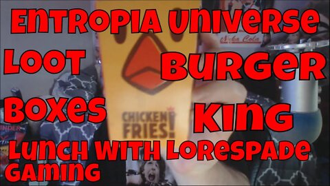 Entropia Universe Merry Mayhem Burger King Lunch with Lorespade Plus Ultra Loot Box Opening