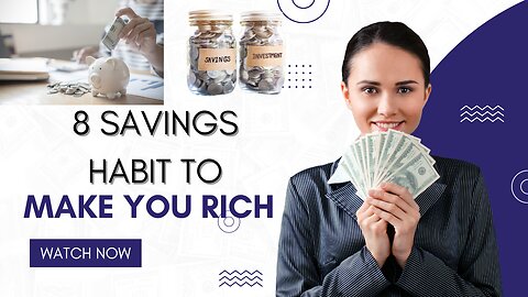 8 Savings Habit To Make You Rich | Jim Tewalt