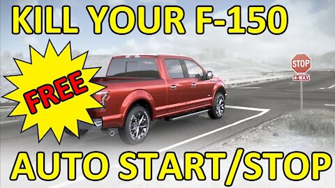 Auto Start/Stop feature F150 - SHUT IT OFF!