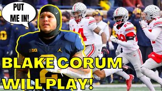 Michigan's Blake Corum Will SUIT UP TO PLAY vs Ohio State Football!