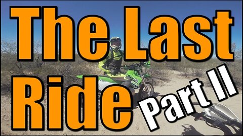 The Last Ride - Part II