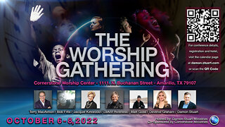 The Worship Gathering (Oct. 6-8, 2022)