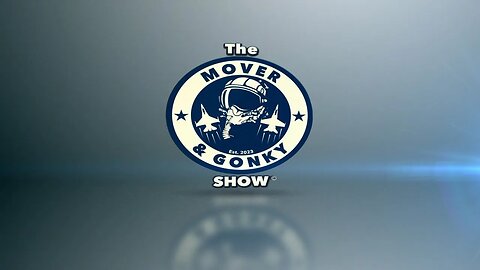 The Mover and Gonky Show - Ep. 3 *LIVE*