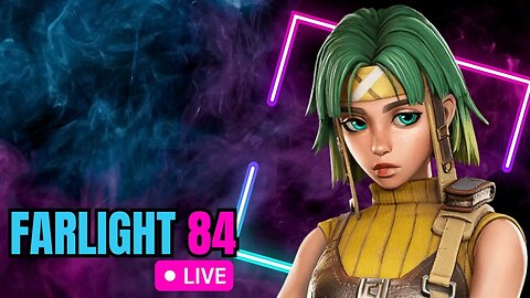 🔴 FARLIGHT 84 LIVE - THE FUN STARTS NOW!