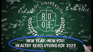 ROOT University Make 2023 Your Year w ROOT Products 01 04 23 Clayton Thomas & Dr Christina Rahm