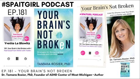 Your Brain's Not Broken w/Dr Tamara Rosier PhD || Yvette Le Blowitz #podcast #mentalhealth #ADHD