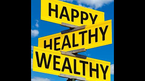 HAPPY, HEALTHY & INDEPENDENTLY WEALTHY!!