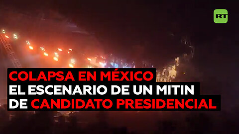 Colapsa escenario de campaña electoral de político mexicano