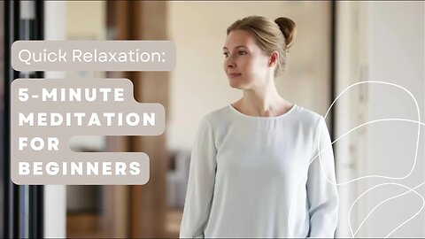 5 Minute Mindfulness Meditation for Relaxation For Beginners