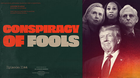 Conspiracy of Fools | Ep. 1144