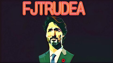 FUCK JUSTIN TRUDEAU THE COMMUNIST DICTATOR