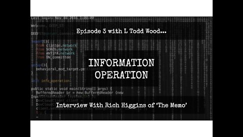 IO Episode 3 - Rich Higgins of 'The Memo'
