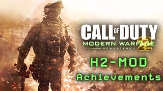 MW2 Remastered Achievements (H2-Mod)