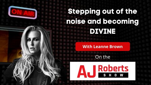 Stepping out of the noise and becoming DIVINE - with Leanne Brown