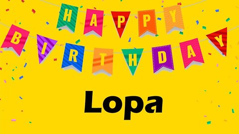 Happy Birthday to Lopa - Birthday Wish From Birthday Bash