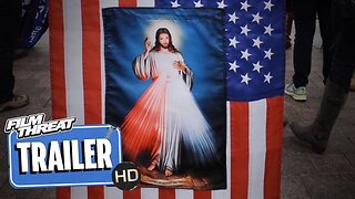 GOD & COUNTRY | Official HD Trailer (2024) | DOCUMENTARY | Film Threat Trailers