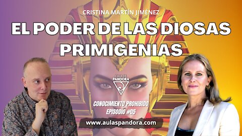 EL PODER DE LAS DIOSAS PRIMIGENIAS con Cristina Martín Jiménez