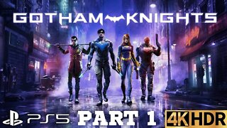 Gotham Knights Walkthrough Gameplay Part 1 | PS5 | 4K HDR (No Commentary Gaming)