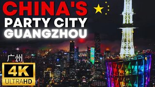 Guangzhou China's Party City 4K HD| FPV | 中国广州-派对城市 ｜中国城市4K影视