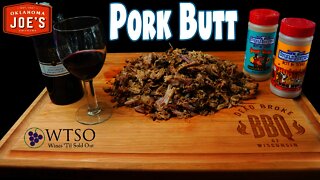 Pork Butt | Pulled Pork | Pellet Smoker