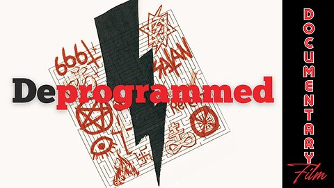 (Sat, May 18 @ 11a CST/12p EST) Documentary: Deprogrammed