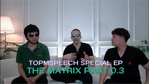 TOPMSPEECH Special EP. The Matrix Part 0.3