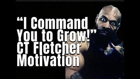 “I command you to grow!” CT Fletcher Motivation #gym #gymmotivation #gymbro