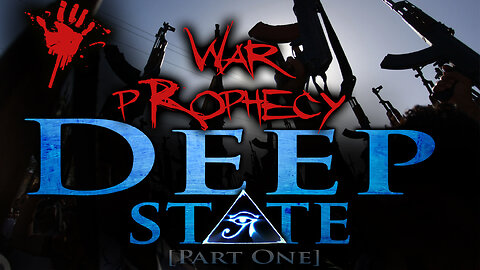 Deep State: War Prophecy by Trey Smith