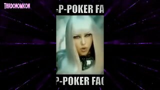 2022 08 21 7 Poker face me as Gaga