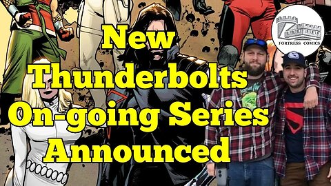 Casting News for Superman: Legacy, a New Thunderbolts Comic Series, and more!