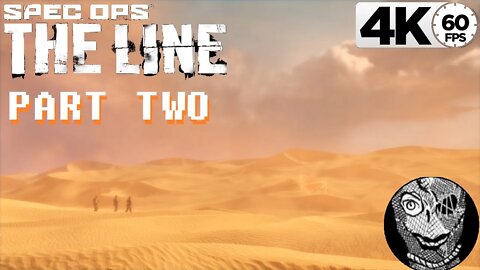 (PART 02) [The Dune] Spec Ops: The Line 4k PC