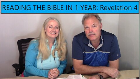 READING THE BIBLE IN 1 YEAR: Revelation Chapter 4