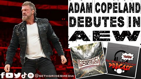 EDGE Adam Copeland on his AEW Debut | Clip from Pro Wrestling Podcast Podcast #edge #adamcopeland