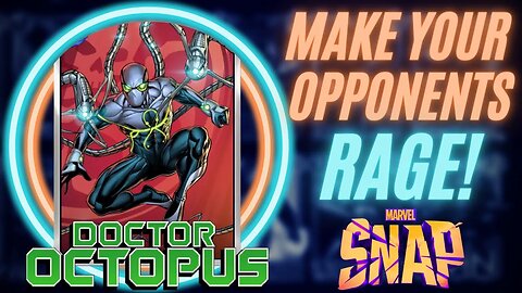 Opponents Lose Their Cards, Their Board, And Their Minds Vs Doc Oc | Control Deck Guide Marvel Snap